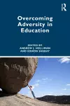 Overcoming Adversity in Education cover