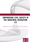 Empowering Civil Society in the Industrial Revolution 4.0 cover