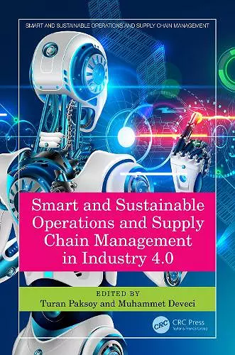 Smart and Sustainable Operations and Supply Chain Management in Industry 4.0 cover