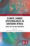 Climate Change Epistemologies in Southern Africa cover