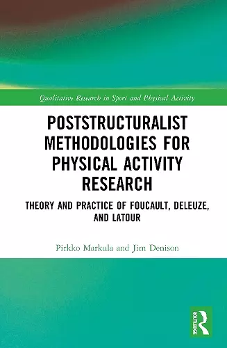 Poststructuralist Methodologies for Physical Activity Research cover