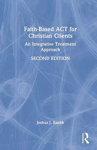Faith-Based ACT for Christian Clients cover