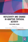 Reflexivity and Change in Adaptive Physical Activity cover