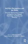 Self-Face Recognition and the Brain cover