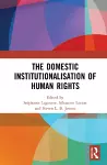 The Domestic Institutionalisation of Human Rights cover