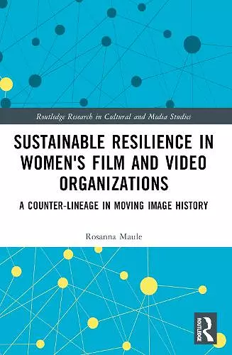 Sustainable Resilience in Women's Film and Video Organizations cover