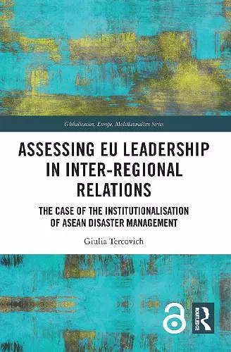 Assessing EU Leadership in Inter-regional Relations cover