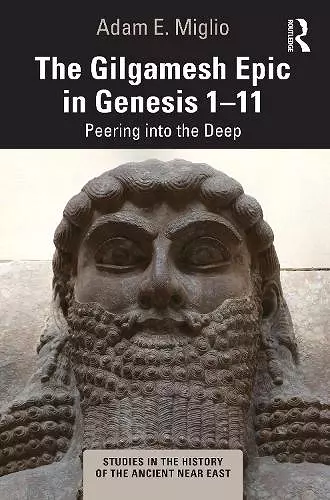 The Gilgamesh Epic in Genesis 1-11 cover