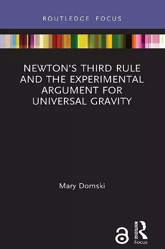 Newton's Third Rule and the Experimental Argument for Universal Gravity cover