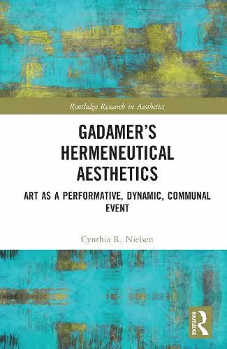 Gadamer’s Hermeneutical Aesthetics cover