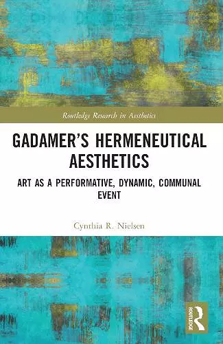 Gadamer’s Hermeneutical Aesthetics cover