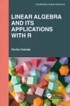 Linear Algebra and Its Applications with R cover