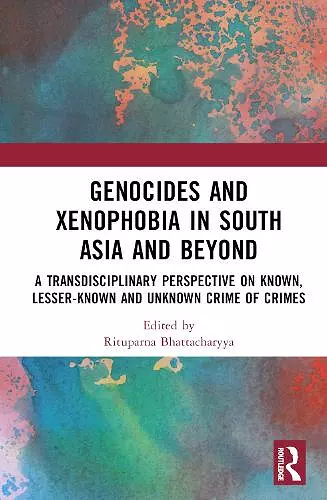 Genocides and Xenophobia in South Asia and Beyond cover