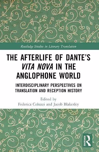 The Afterlife of Dante’s Vita Nova in the Anglophone World cover