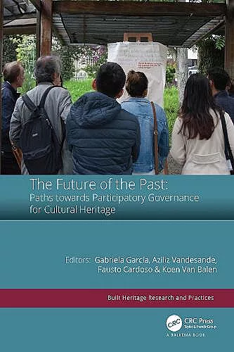 The Future of the Past: Paths towards Participatory Governance for Cultural Heritage cover