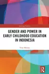 Gender and Power in Early Childhood Education in Indonesia cover