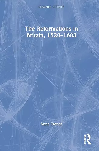 The Reformations in Britain, 1520–1603 cover