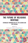 The Future of Religious Heritage cover