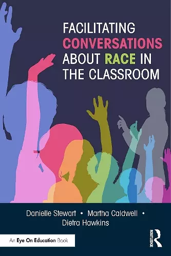 Facilitating Conversations about Race in the Classroom cover