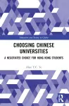 Choosing Chinese Universities cover