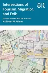 Intersections of Tourism, Migration, and Exile cover