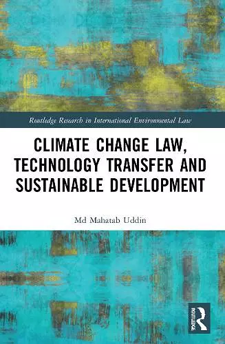 Climate Change Law, Technology Transfer and Sustainable Development cover