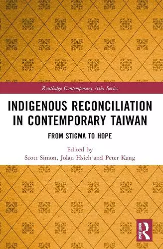 Indigenous Reconciliation in Contemporary Taiwan cover
