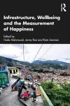 Infrastructure, Wellbeing and the Measurement of Happiness cover