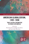 American Globalization, 1492–1850 cover