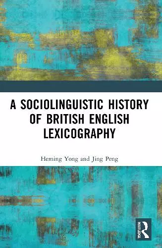 A Sociolinguistic History of British English Lexicography cover
