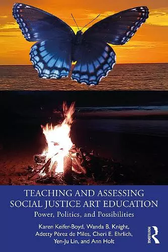 Teaching and Assessing Social Justice Art Education cover