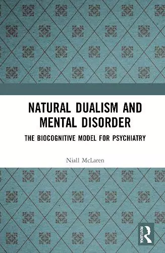 Natural Dualism and Mental Disorder cover