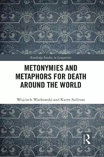 Metonymies and Metaphors for Death Around the World cover
