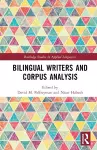 Bilingual Writers and Corpus Analysis cover