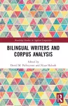 Bilingual Writers and Corpus Analysis cover