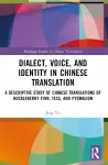 Dialect, Voice, and Identity in Chinese Translation cover