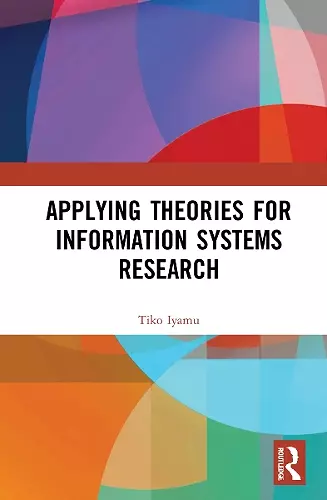 Applying Theories for Information Systems Research cover