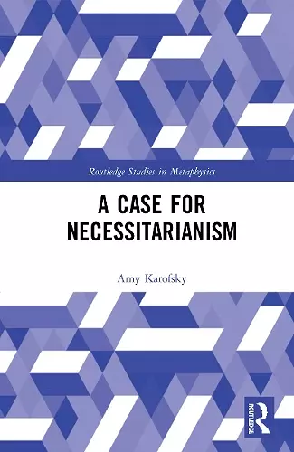 A Case for Necessitarianism cover