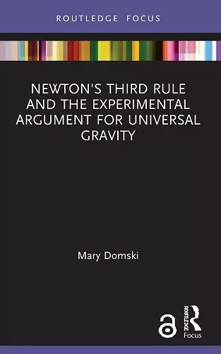 Newton's Third Rule and the Experimental Argument for Universal Gravity cover