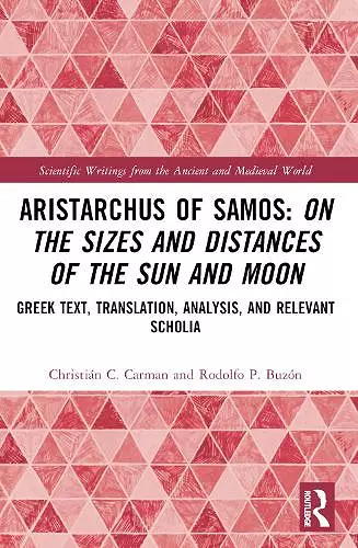Aristarchus of Samos: On the Sizes and Distances of the Sun and Moon cover