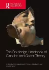 The Routledge Handbook of Classics and Queer Theory cover