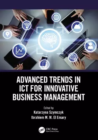 Advanced Trends in ICT for Innovative Business Management cover