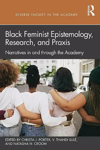 Black Feminist Epistemology, Research, and Praxis cover