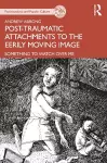 Post-traumatic Attachments to the Eerily Moving Image cover