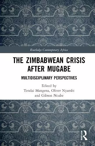 The Zimbabwean Crisis after Mugabe cover