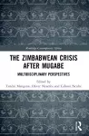 The Zimbabwean Crisis after Mugabe cover
