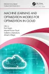 Machine Learning and Optimization Models for Optimization in Cloud cover