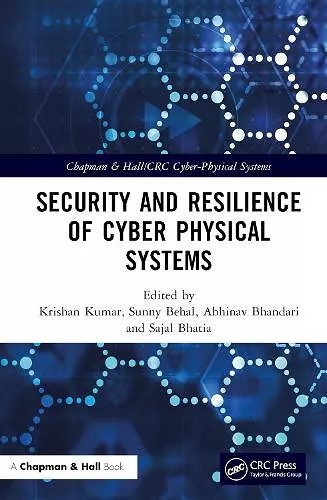 Security and Resilience of Cyber Physical Systems cover
