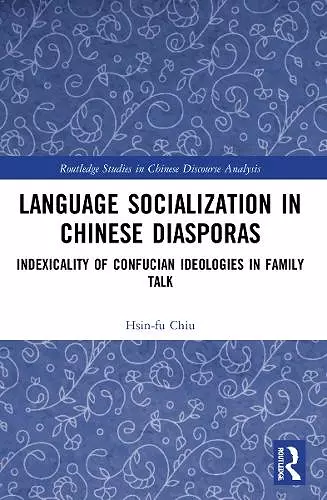 Language Socialization in Chinese Diasporas cover