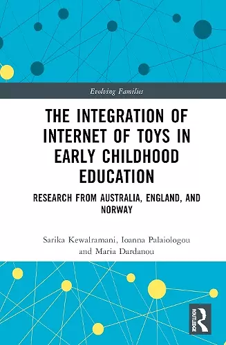 The Integration of Internet of Toys in Early Childhood Education cover